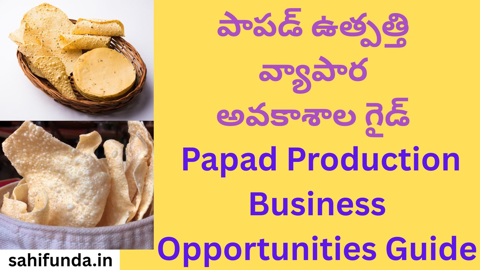 Papad Production Business Opportunities Guide